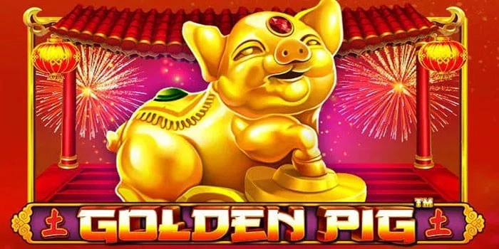 Surefire Beginner's Way to Master the Max Win on Golden Pig Slot
